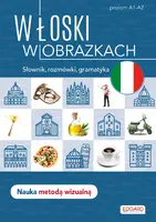 Okładka: Włoski w obrazkach. Słówka, rozmówki, gramatyka