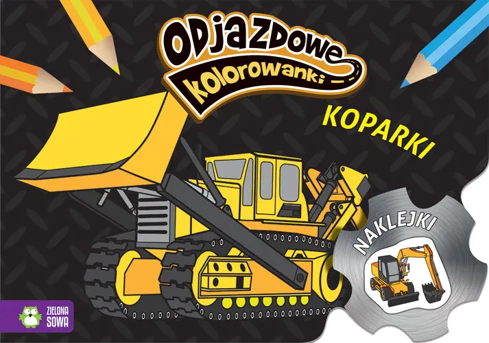 Okładka: Odjazdowe kolorowanki. Koparki