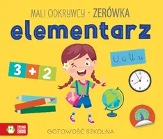 Okładka: Mali odkrywcy. Elementarz. Zerówka