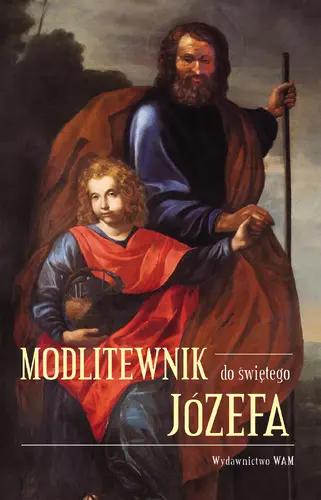 Okładka: Modlitewnik do Świętego Józefa