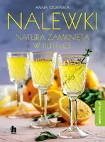 Okładka: Nalewki natura zamknięta w butelce
