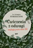 Okładka: Ćwiczenia z odwagi. Wędrując przez nasze lęki