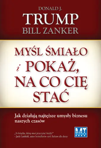 Okładka: Myśl śmiało i pokaż na co cię stać