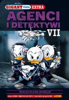 Okładka: Gigant Poleca Extra. Agenci i Detektywi VII. Wielki plusk atakuje. Tom 6/2024