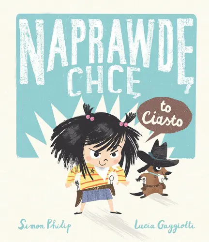 Okładka: Naprawdę chcę to ciasto! Naprawdę chcę, tom 2