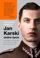 Okładka: Jan Karski. Jedno życie. Kompletna opowieść. Tom I (1914-1939): Madagaskar