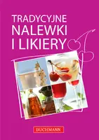 Okładka: Tradycyjne nalewki i likiery
