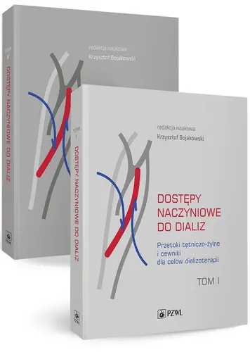 Okładka: Dostępy naczyniowe do dializ. Tom 1 i Tom 2