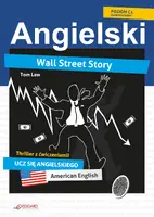 Okładka: Angielski THRILLER z ćwiczeniami Wall Street Story