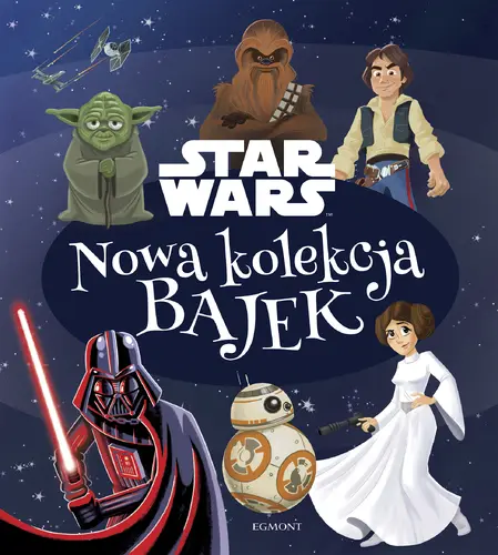 Okładka: Star Wars. Nowa kolekcja bajek
