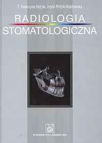 Okładka: Radiologia Stomatologiczna