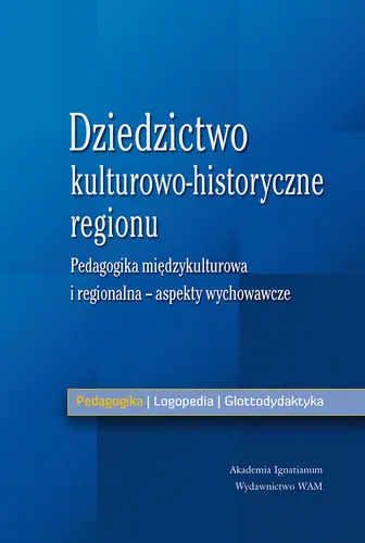 Okładka: Dziedzictwo kulturowo-historyczne regionu