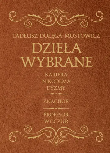 Okładka: Dzieła Wybrane - Dołęga Mostowicz