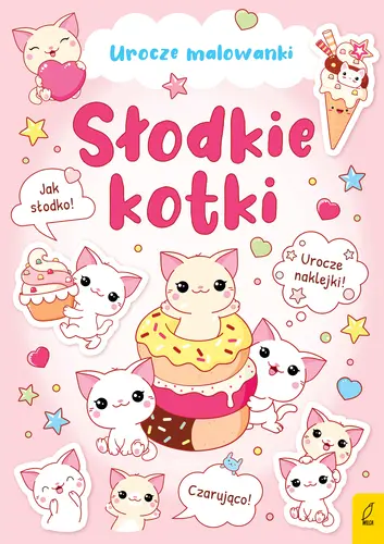 Okładka: Urocze malowanki. Słodkie kotki