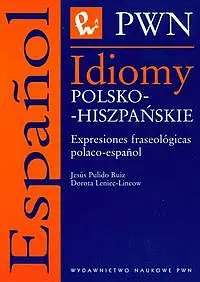Okładka: Idiomy polsko - hiszpańskie