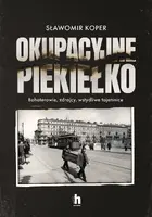 Okładka: Okupacyjne piekiełko