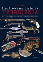 Okładka: Ilustrowana historia uzbrojenia