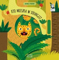 Okładka: Kto mieszka w dżungli? Dotknij i przesuń. Kapitan Nauka