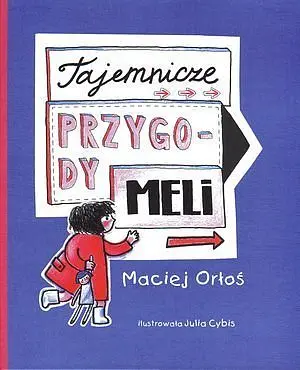 Okładka: Tajemnicze przygody Meli
