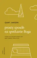Okładka: Prosty sposób na spotkanie Boga