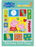 Okładka: Peppa Pig. Koloruj bez końca! Kolorowy świat Peppy