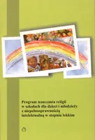 Okładka: Program nauczania religii w szkołach dla dzieci i młodzieży z niepełnosprawnością intelektualną w stopniu lekkim