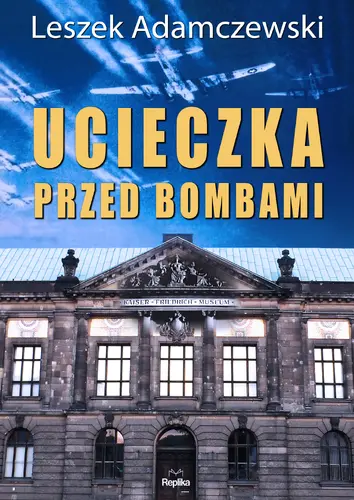 Okładka: Ucieczka przed bombami
