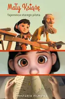 Okładka: Mały Książę. Tajemnica starego pilota