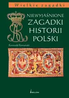 Okładka: Niewyjaśnione zagadki historii Polski