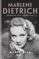 Okładka: Marlene Dietrich. Prawdziwe życie legendy kina