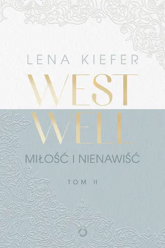 Okładka: Westwell. Miłość i nienawiść