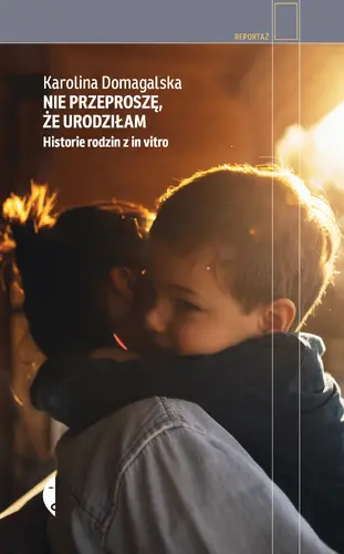 Okładka: Nie przeproszę, że urodziłam