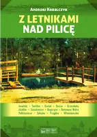 Okładka: Z letnikami nad Pilicę