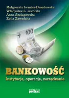 Okładka: Bankowość instytucje, operacje, zarządzanie