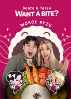 Okładka: Want a Bite? Wokół ryżu