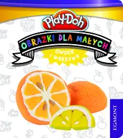 Okładka: Obrazki dla małych. Owoce. Play Doh.