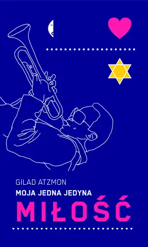 Okładka: Moja jedna jedyna miłość