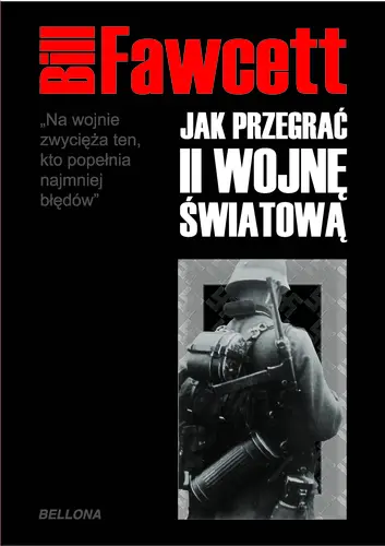 Okładka: Jak przegrać II wojnę światową