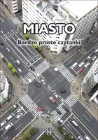 Okładka: Miasto. Bardzo proste czytanki