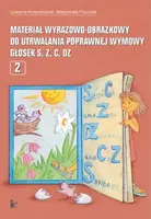 Okładka: Materiał wyrazowo-obrazkowy do utrwalania poprawnej wymowy głosek s, z, c, dz