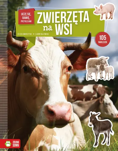 Okładka: Uczę się, bawię, przyklejam. Zwierzęta na wsi