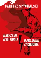 Okładka: Warszawa Wschodnia, Warszawa Zachodnia