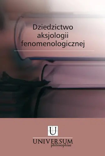 Okładka: Dziedzictwo aksjologii fenomenologicznej