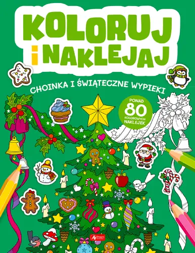 Okładka: Koloruj i naklejaj. Choinka i Świąteczne wypieki