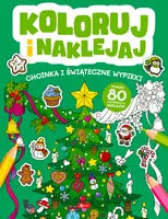 Okładka: Koloruj i naklejaj. Choinka i Świąteczne wypieki