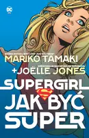 Okładka: Supergirl. Jak być super