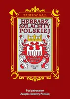 Okładka: Herbarz szlachty polskiej. Ewolucji 600 lat