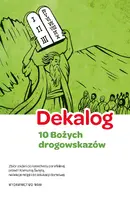 Okładka: Dekalog - 10 Bożych drogowskazów, 5 warunków dobrej spowiedzi