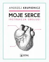 Okładka: Moje serce. Instrukcja obsługi