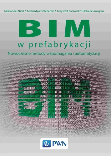 Okładka: BIM w prefabrykacji. Nowoczesne metody wspomagania i automatyzacji